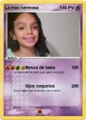 La más hermosa