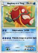 Magikarp is a Thug Magikarp is a