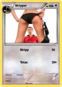 Stripper