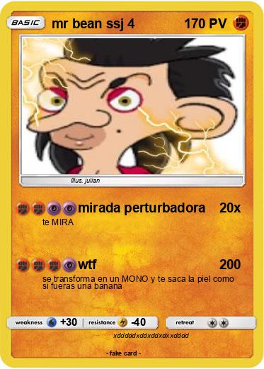 Pokemon mr bean ssj 4