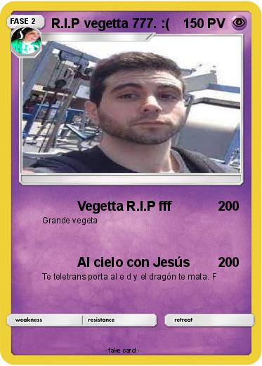 Pokemon R.I.P vegetta 777. :(