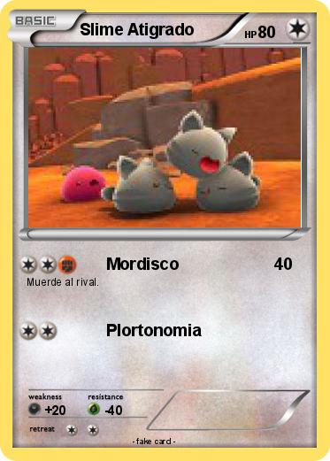 Pokemon Slime Atigrado