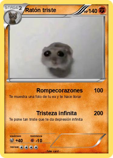 Pokemon Ratón triste
