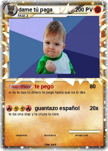 Pokemon dame tú paga