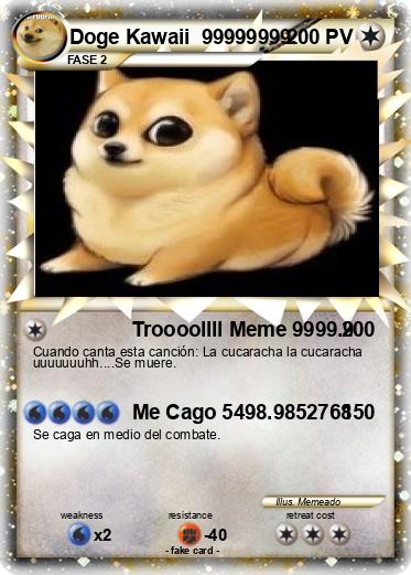 Pokemon Doge Kawaii  99999999.