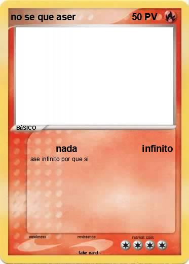 Pokemon no se que aser