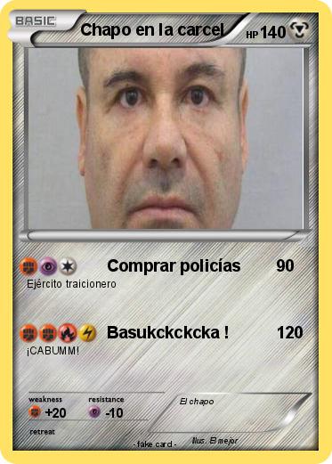 Pokemon Chapo en la carcel