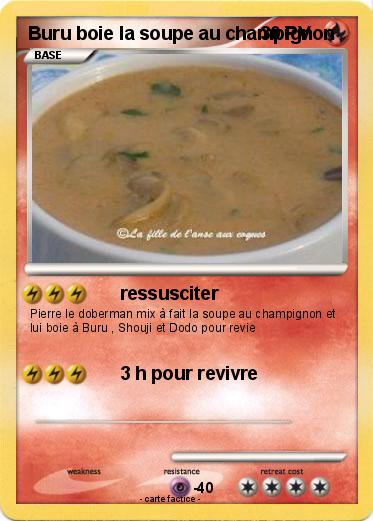 Pokemon Buru boie la soupe au champignon