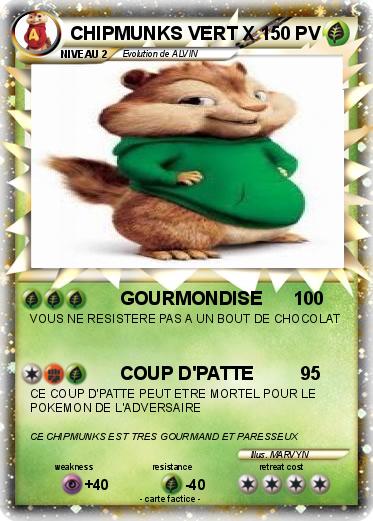 Pokemon CHIPMUNKS VERT X