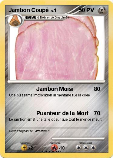 Pokemon Jambon Coupé
