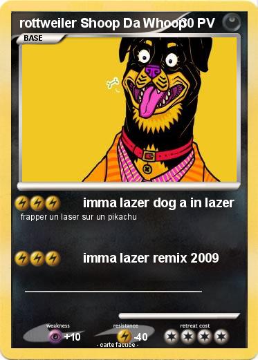 Pokemon rottweiler Shoop Da Whoop