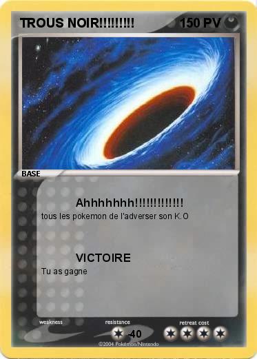 Pokemon TROUS NOIR!!!!!!!!!