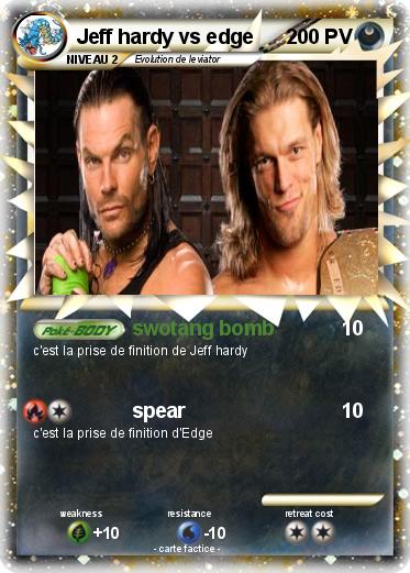 Pokemon Jeff hardy vs edge