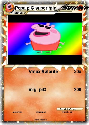 Pokemon Pepa piG super mlg.   9999999999999