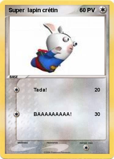 Pokemon Super  lapin crétin 