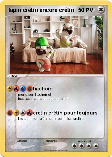 Pokemon lapin crétin encore crétin