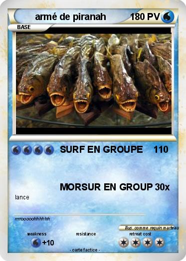Pokemon armé de piranah