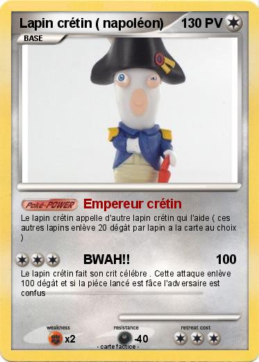 Pokemon Lapin crétin ( napoléon)