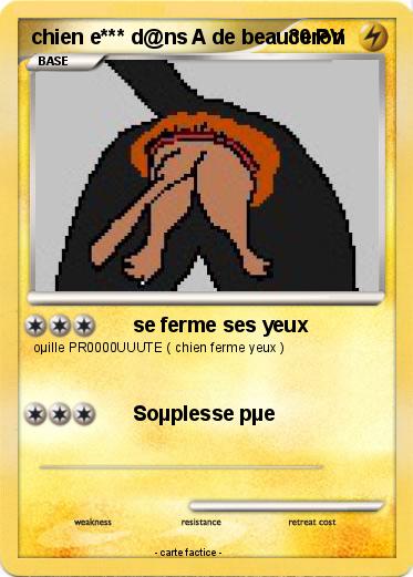 Pokemon chien e*** d@ns A de beauceron