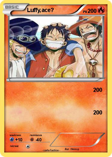 Pokemon Luffy,ace?