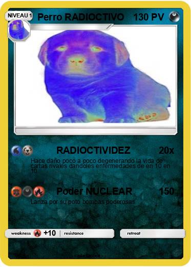 Pokemon Perro RADIOCTIVO