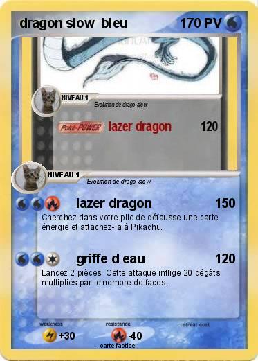 Pokemon dragon slow  bleu