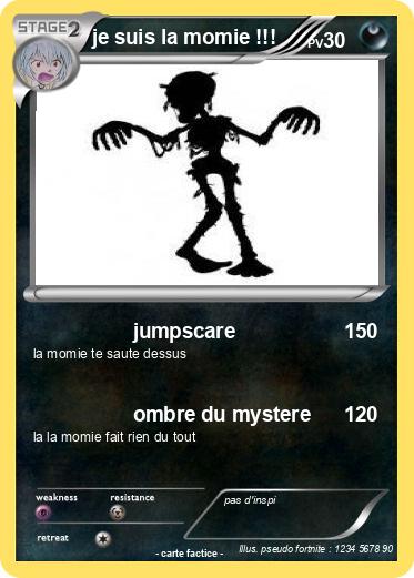 Pokemon je suis la momie !!!
