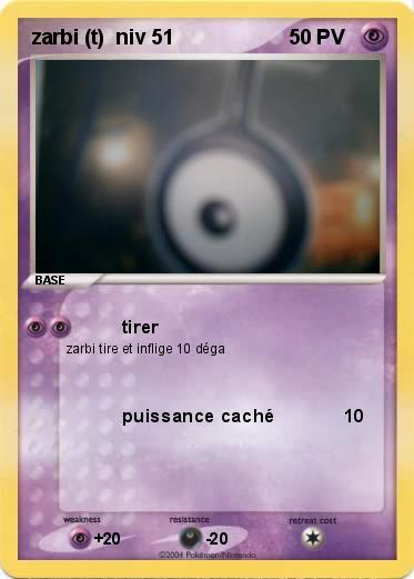 Pokemon zarbi (t)  niv 51