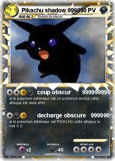 Pokemon Pikachu shadow 99999