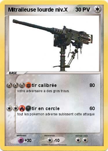 Pokemon Mitraileuse lourde niv.X   