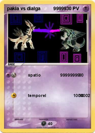 Pokemon pakia vs dialga          99999 