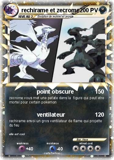 Pokemon rechirame et zecrome