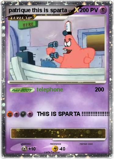 Pokemon patrique this is sparta