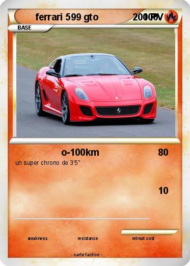 Pokemon ferrari 599 gto                 100
