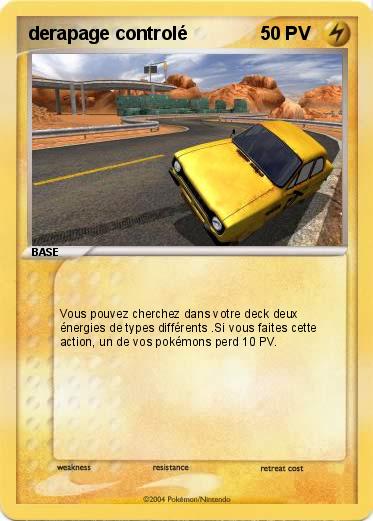 Pokemon derapage controlé
