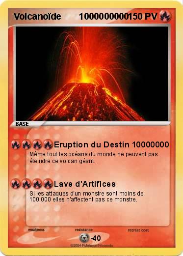 Pokemon Volcanoïde       1000000000  