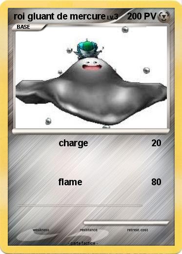Pokemon roi gluant de mercure