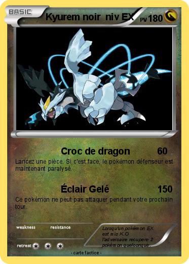 Pokemon Kyurem noir  niv EX
