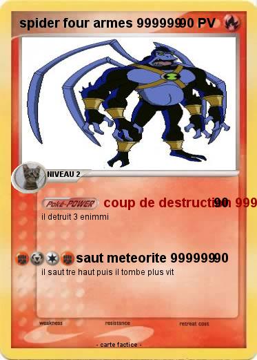 Pokemon spider four armes 999999