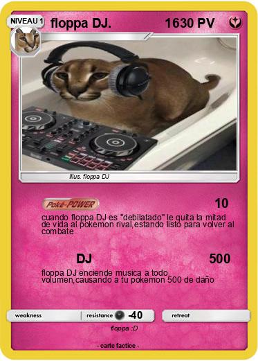 Pokemon floppa DJ.               16