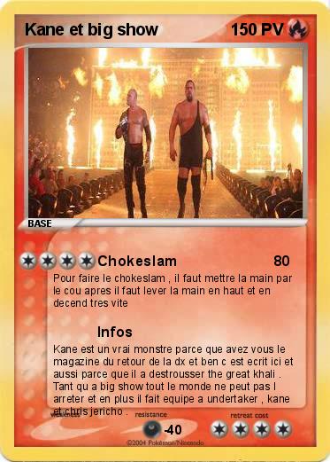 Pokemon Kane et big show