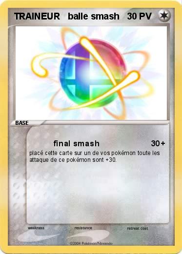 Pokemon TRAINEUR   balle smash