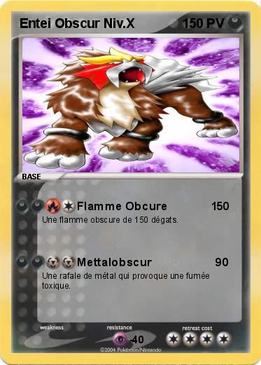 Pokemon Entei Obscur Niv.X