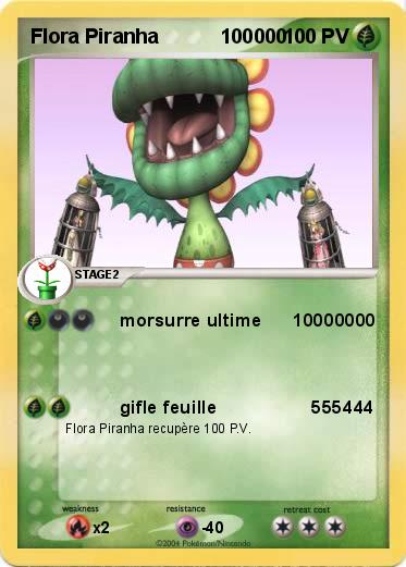 Pokemon Flora Piranha           100000