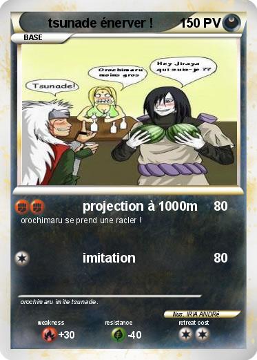 Pokemon tsunade énerver !