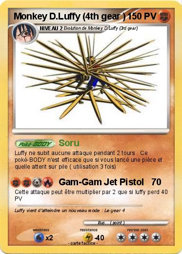 Pokemon Monkey D.Luffy (4th gear )