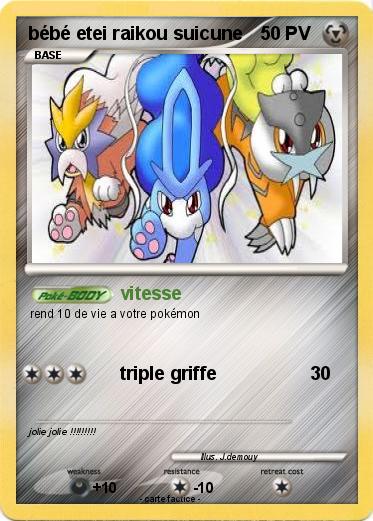 Pokemon bébé etei raikou suicune