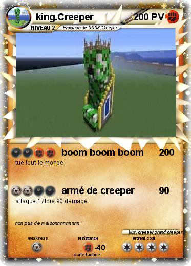 Pokemon king.Creeper