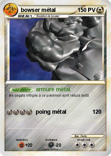 Pokemon bowser métal