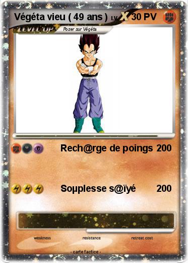 Pokemon Végéta vieu ( 49 ans )